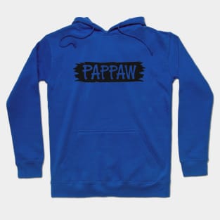 Pappaw Grandfather Papa Papaw Hoodie